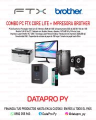 Combo PC FTX Core Lite + Impresora Brother